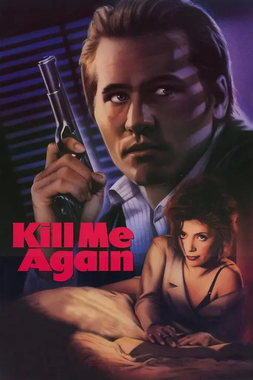 مشاهدة فيلم Kill Me Again 1989 مترجم