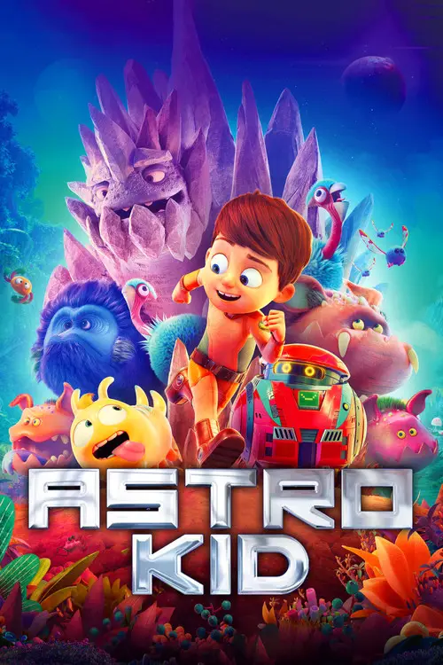 مشاهدة فيلم أنمي Astro Kid 2019 مترجم