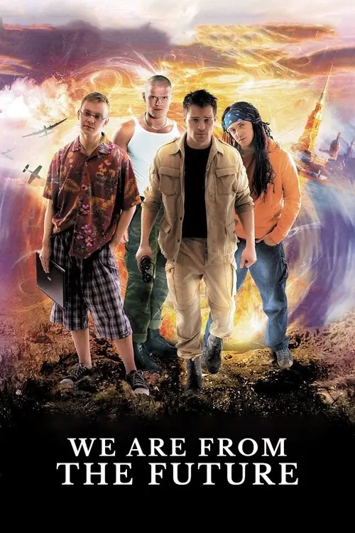 مشاهدة فيلم We Are from the Future 2008 مترجم