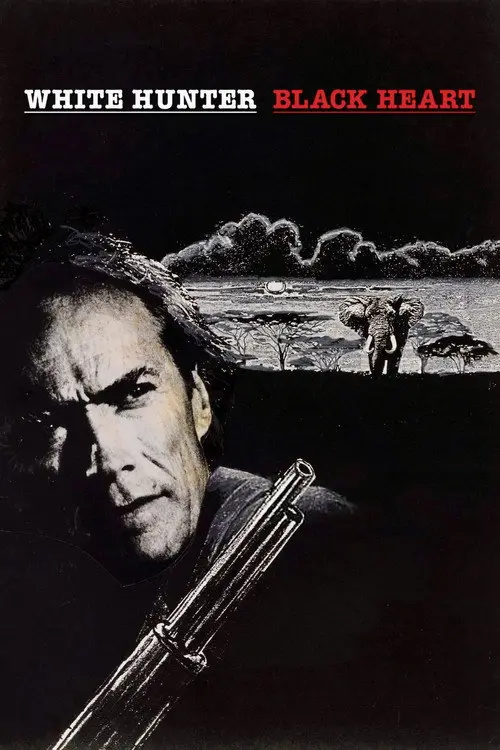 مشاهدة فيلم White Hunter, Black Heart 1990 مترجم