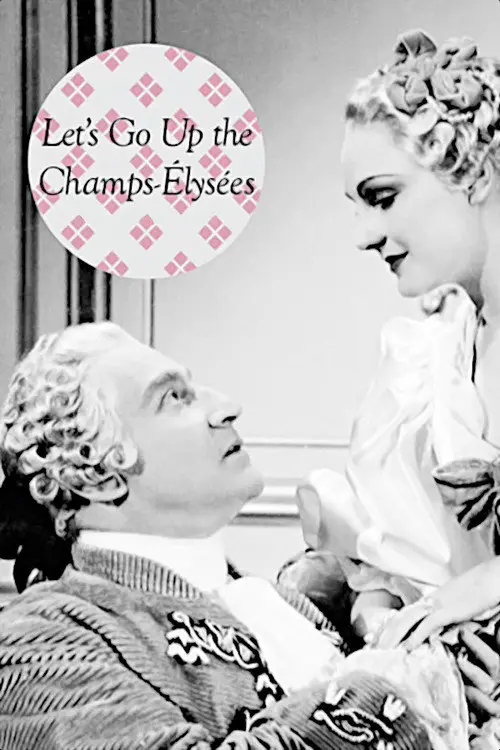 مشاهدة فيلم Let’s Go Up the Champs-Élysées 1938 مترجم