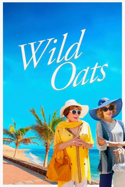 مشاهدة فيلم Wild Oats 2016 مترجم