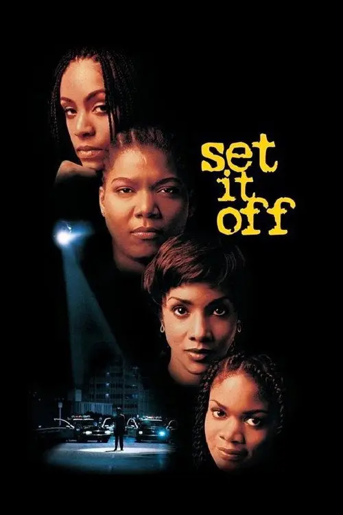 مشاهدة فيلم Set It Off 1996 مترجم