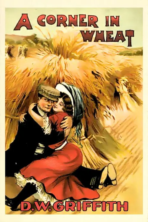 مشاهدة فيلم A Corner in Wheat 1909 مترجم