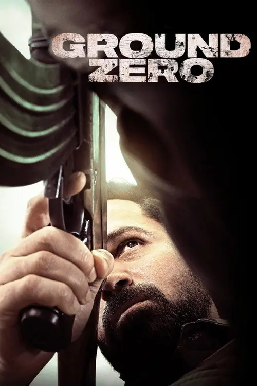 مشاهدة فيلم Ground Zero 2025 مترجم
