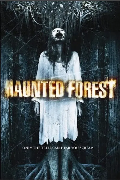 مشاهدة فيلم Haunted Forest 2007 مترجم