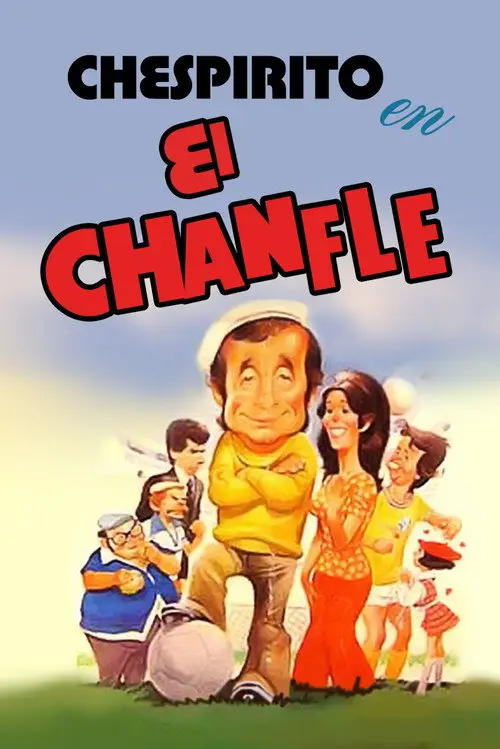 مشاهدة فيلم El Chanfle 1979 مترجم