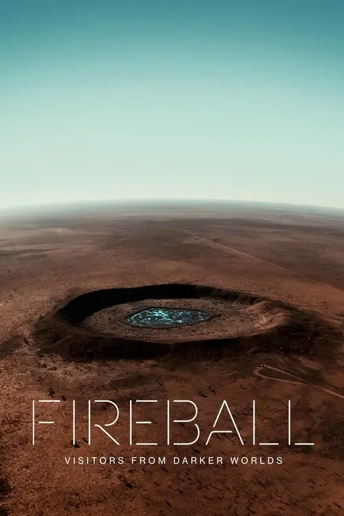 مشاهدة فيلم Fireball: Visitors from Darker Worlds 2020 مترجم