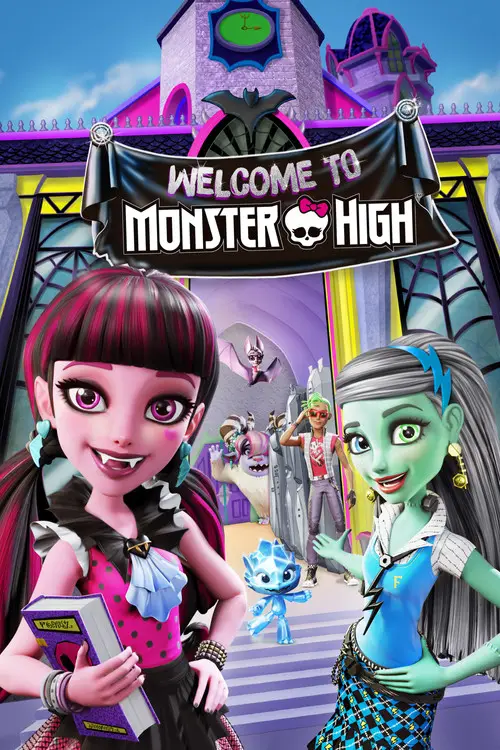 مشاهدة فيلم أنمي Monster High: Welcome to Monster High 2016 مترجم