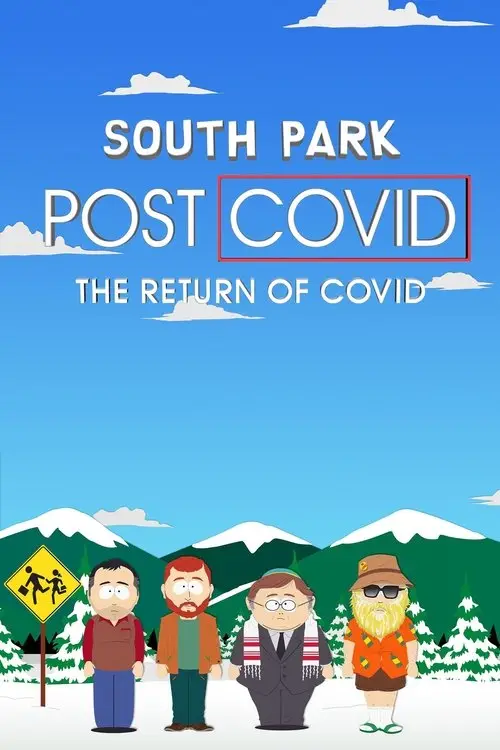 مشاهدة فيلم أنمي South Park: Post COVID: The Return of COVID 2021 مترجم