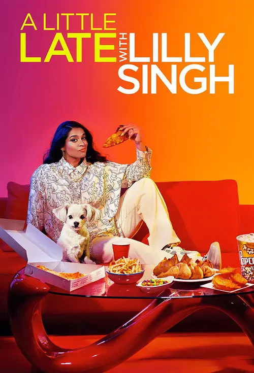 مسلسل A Little Late with Lilly Singh 2019 مترجم كامل