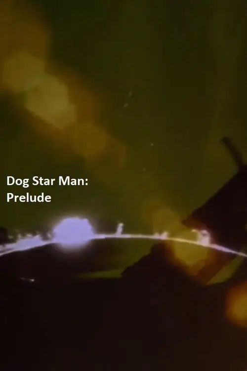 مشاهدة فيلم Prelude: Dog Star Man 1962 مترجم