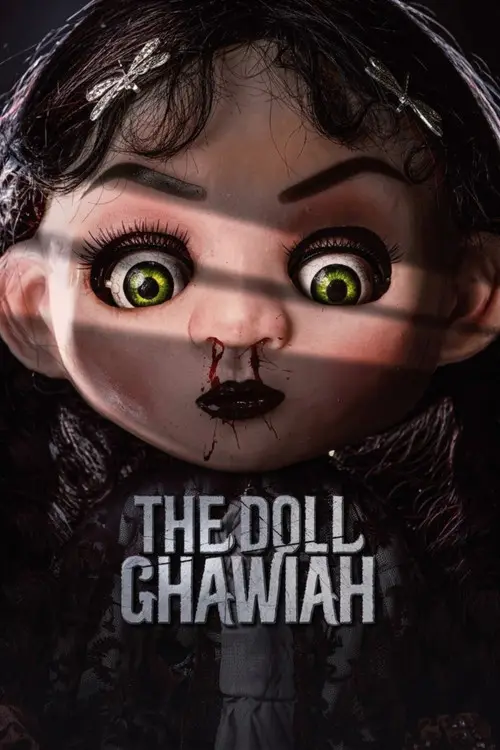 مشاهدة فيلم The Doll Ghawiah 2026 مترجم