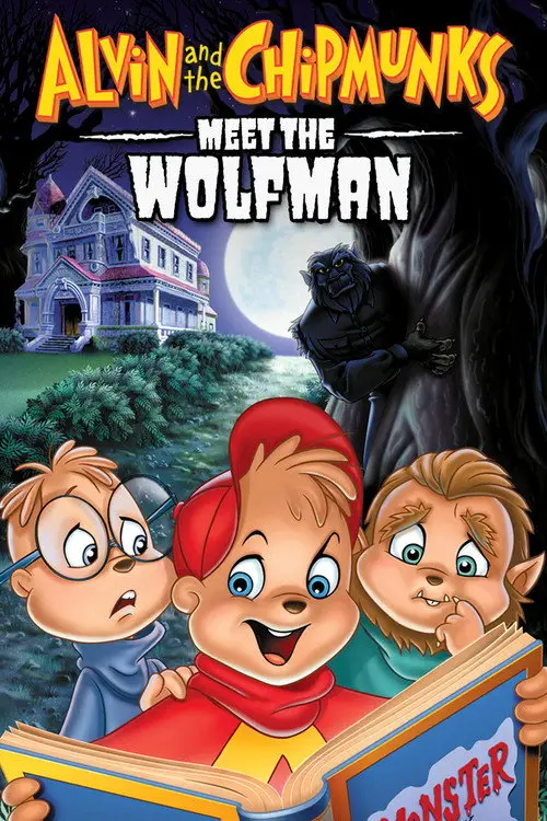 مشاهدة فيلم أنمي Alvin and the Chipmunks Meet the Wolfman 2000 مترجم