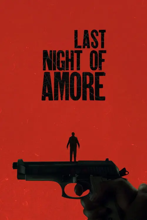 مشاهدة فيلم Last Night of Amore 2023 مترجم
