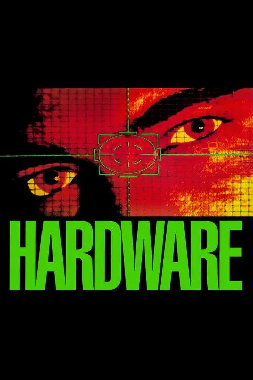 مشاهدة فيلم Hardware 1990 مترجم