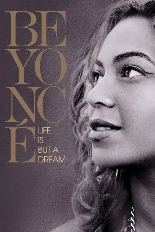 مشاهدة فيلم Beyoncé: Life Is But a Dream 2013 مترجم