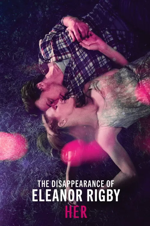 مشاهدة فيلم The Disappearance of Eleanor Rigby: Her 2014 مترجم