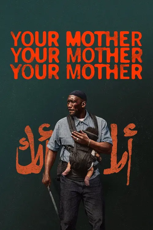 مشاهدة فيلم Your Mother Your Mother Your Mother 2026 مترجم