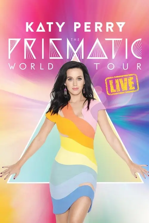 مشاهدة فيلم Katy Perry: The Prismatic World Tour Live 2015 مترجم