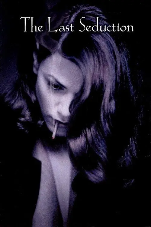 مشاهدة فيلم The Last Seduction 1994 مترجم