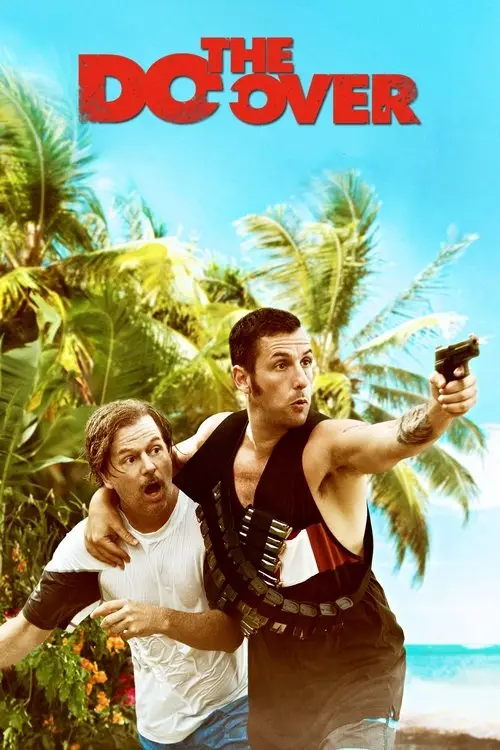 مشاهدة فيلم The Do-Over 2016 مترجم