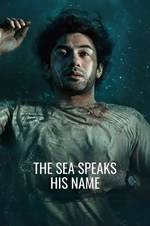 مشاهدة فيلم The Sea Speaks His Name 2026 مترجم