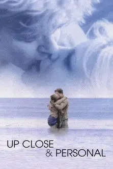 مشاهدة فيلم Up Close & Personal 1996 مترجم