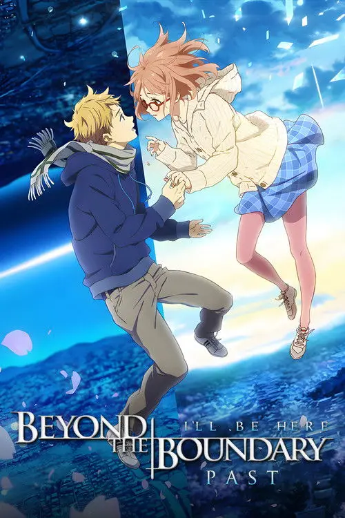 مشاهدة فيلم أنمي Beyond the Boundary: I'll Be Here – Past 2015 مترجم