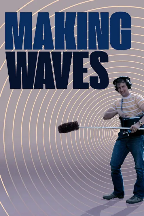 مشاهدة فيلم Making Waves: The Art of Cinematic Sound 2019 مترجم