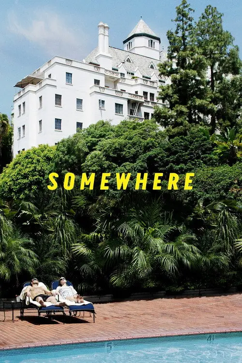 مشاهدة فيلم Somewhere 2010 مترجم