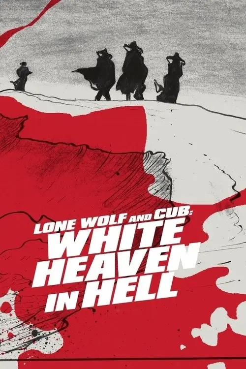 مشاهدة فيلم Lone Wolf and Cub: White Heaven in Hell 1974 مترجم