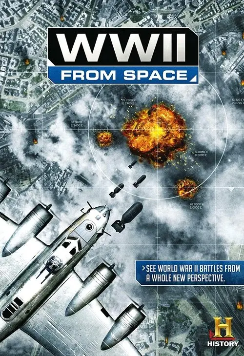 مشاهدة فيلم WWII From Space 2012 مترجم