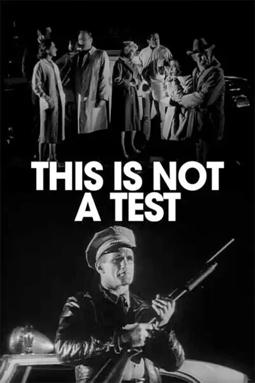 مشاهدة فيلم This Is Not a Test 1962 مترجم