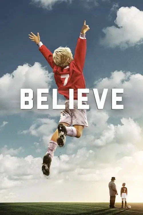 مشاهدة فيلم Believe 2013 مترجم